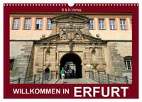 Willkommen in ERFURT (Wandkalender 2025 DIN A3 quer), CALVENDO Monatskalender