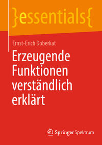 Erzeugende Funktionen verständlich erklärt