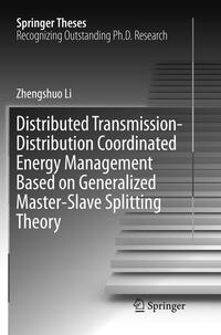 Distributed Transmission-Distribution Coordinated Energy Management Based on Generalized Master-Slave Splitting Theory