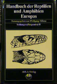 Handbuch der Reptilien und Amphibien Europas