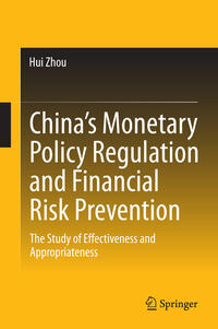 China’s Monetary Policy Regulation and Financial Risk Prevention