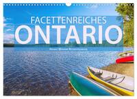 Facettenreiches Ontario (Wandkalender 2025 DIN A3 quer), CALVENDO Monatskalender