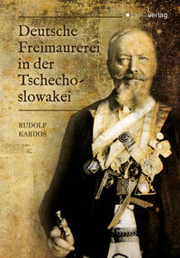 Vorderes Coverbild Deutsche Freimaurerei in der Tschechoslowakei