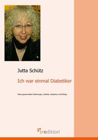 Ich war einmal Diabetiker