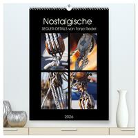 Nostalgische Segler-Details (hochwertiger Premium Wandkalender 2026 DIN A2 hoch), Kunstdruck in Hochglanz