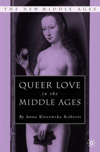Vorderes Coverbild Queer Love in the Middle Ages
