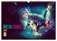 Break Dance (Wandkalender 2025 DIN A3 quer), CALVENDO Monatskalender