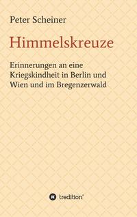 Himmelskreuze