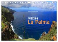 wildes La Palma (Wandkalender 2025 DIN A4 quer), CALVENDO Monatskalender