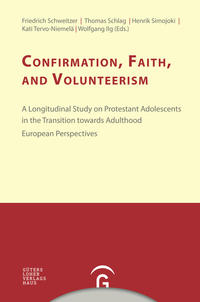 Konfirmandenarbeit erforschen und gestalten / Confirmation, Faith, and Volunteerism