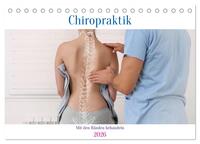 Chiropraktik - mit den Händen behandeln (Tischkalender 2026 DIN A5 quer), CALVENDO Monatskalender
