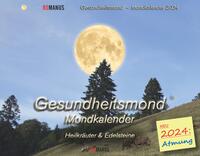 Gesundheitsmondkalender 2024 DIN A6