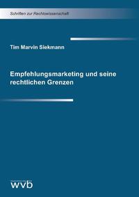 Empfehlungsmarketing und seine rechtlichen Grenzen