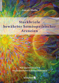 Steckbriefe bewährter homöopathischer Arzneien