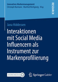 Vorderes Coverbild Interaktionen mit Social Media Influencern als Instrument zur Markenprofilierung