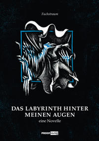 Das Labyrinth hinter meinen Augen