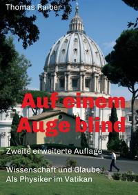Auf einem Auge blind