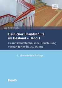 Baulicher Brandschutz im Bestand: Band 1 - Buch mit E-Book