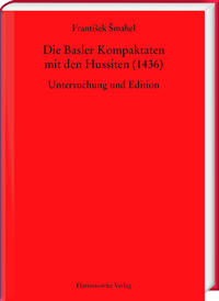 Die Basler Kompaktaten mit den Hussiten (1436)