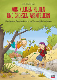 Vorderes Coverbild Von kleinen Helden und großen Abenteuern