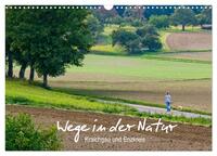 Wege in der Natur - Kraichgau und Enzkreis (Wandkalender 2026 DIN A3 quer), CALVENDO Monatskalender