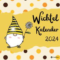 Monatskalender 2024 Wichtel Kalender 2024 mit inspirierenden Zitaten Jahresübersicht, Geschenk zum Wichteln Weihnachten Adventszeit Nikolaustag Wichtelzeit