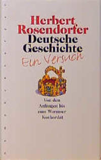 Deutsche Geschichte - Ein Versuch, Band 1