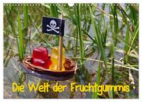 Die Welt der Fruchtgummis (Wandkalender 2025 DIN A3 quer), CALVENDO Monatskalender