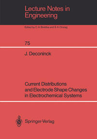 Current Distributions and Electrode Shape Changes in Electrochemical Systems