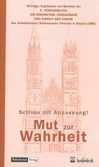 Mut zur Wahrheit