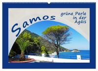 Samos - grüne Perle in der Ägäis (Wandkalender 2025 DIN A2 quer), CALVENDO Monatskalender