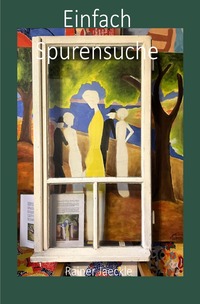 Einfach Spurensuche