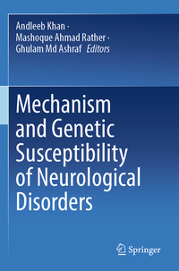 Mechanism and Genetic Susceptibility of Neurological Disorders