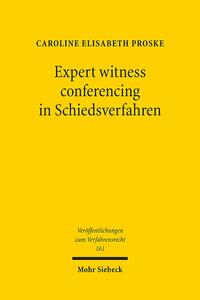 Vorderes Coverbild Expert witness conferencing in Schiedsverfahren