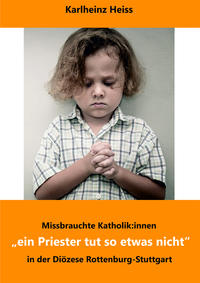 "ein Priester tut so etwas nicht"