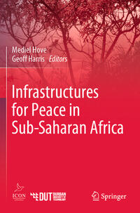 Infrastructures for Peace in Sub-Saharan Africa