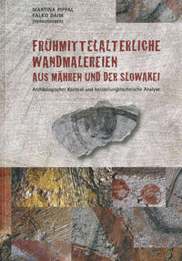 Vorderes Coverbild Frühmittelalterliche Wandmalereien aus Mähren und der Slowakei