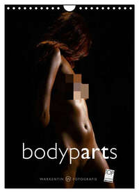 bodyparts (Wandkalender 2026 DIN A4 hoch), CALVENDO Monatskalender
