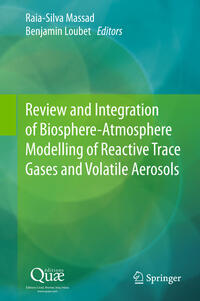 Vorderes Coverbild Review and Integration of Biosphere-Atmosphere Modelling of Reactive Trace Gases and Volatile Aerosols