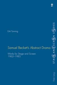 Samuel Beckett’s Abstract Drama