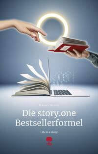 Vorderes Coverbild Die story.one Bestsellerformel