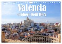Valencia erobert dein Herz (Wandkalender 2025 DIN A4 quer), CALVENDO Monatskalender