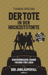 Der Tote in der Hochzeitstorte