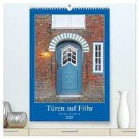 Türen auf Föhr (hochwertiger Premium Wandkalender 2026 DIN A2 hoch), Kunstdruck in Hochglanz