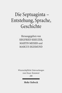 Vorderes Coverbild Die Septuaginta - Entstehung, Sprache, Geschichte