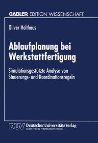 Ablaufplanung bei Werkstattfertigung