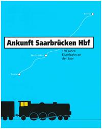 Ankunft Saarbrücken Hbf...