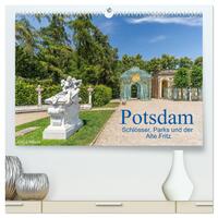 Potsdam - Schlösser, Parks und der Alte Fritz (hochwertiger Premium Wandkalender 2026 DIN A2 quer), Kunstdruck in Hochglanz