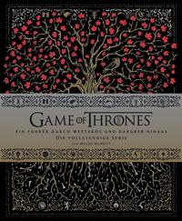 Game of Thrones: Ein Führer durch Westeros und darüber hinaus - die vollständige Serie