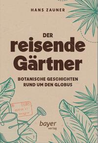 Der reisende Gärtner